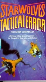 Tactical Error ( The Starwolves, Bk 3)
