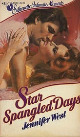 Star Spangled Days (Silhouette Intimate Moments, No 31)
