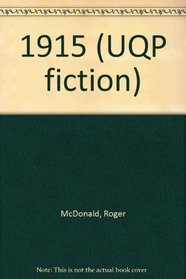 Nineteen Fifteen (UQP fiction)