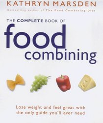 The Complete Book of Food Combining