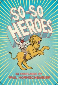 So-So Heroes: 30 Postcards