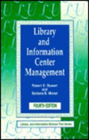 Library and Information Center Management (Library Science Text Series)