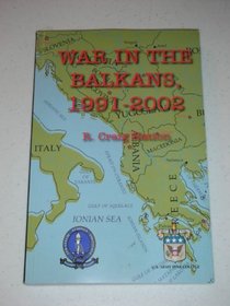 War in the Balkans, 1991-2002