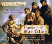 Curse of the Blue Tattoo (Bloody Jack Adventures, Bk 2) (Audio CD) (Unabridged)