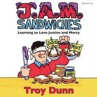 J. A. M. Sandwiches - Learning to Love Justice and Mercy