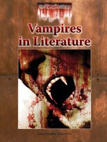 Vampires in Literature (Vampire Library)