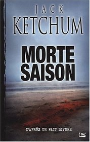 Morte Saison (French Edition)