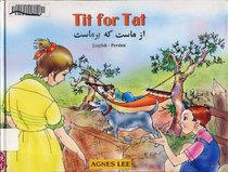 Tit for Tat: English-Persian Reader for Children