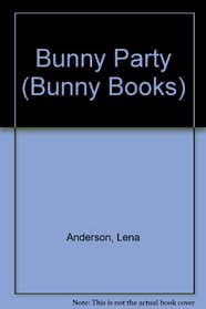 Bunny Party (Bunny Books)