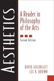 Aesthetics : A Reader in Philosophy of the Arts (2nd Edition)