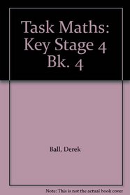 Task Maths: Key Stage 4 Bk. 4