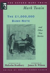 The 1,000,000 Bank-Note and Other New Stories (Oxford Mark Twain)