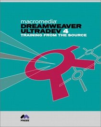 Macromedia Dreamweaver UltraDev 4: Training from the Source