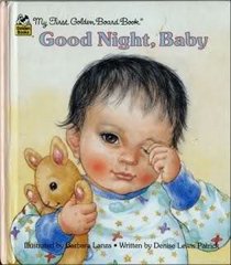 Goodnight, Baby (First Golden Board Book)