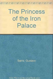The Princess of the Iron Palace