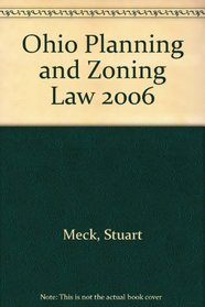Ohio Planning and Zoning Law 2006 (Ohio Planning and Zoning Law)