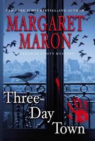 Three-Day Town (Judge Deborah Knott, Bk 17) (Large Print)