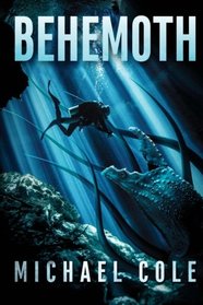 Behemoth: A Deep Sea Thriller
