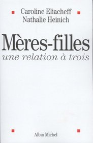 Mres-filles : Une relation  trois