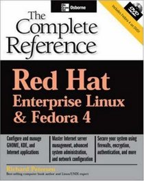 Red Hat Enterprise Linux  Fedora Core 4 : The Complete Reference (The Complete Reference)