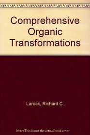 Comprehensive Organic Transformations