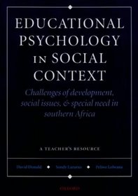 Educational psychology in social context: Challenges of development, social issues  special need in southern Africa : a teacher's resource