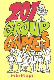 Two Hundred and One Group Games (Game  Party Books)