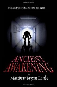 Ancient Awakening (Volume 1)