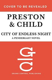 City of Endless Night (Agent Pendergast series)