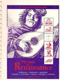Picture the Renaissance: The Renaissance resource book