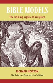 BIBLE MODELS: The Shining Lights of Scripture