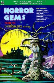 Horror Gems, Volume Five, E. Hoffmann Price and others