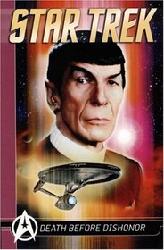 Star Trek Comics Classics: Death Before Dishonor (Star Trek Comics Classics)