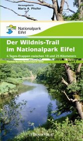 Themen Touren Band 3. Der Wildnis-Trail im Nationalpark Eifel