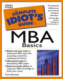 The Complete Idiot's Guide to MBA Basics