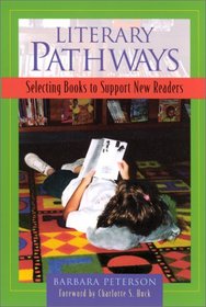 Literary Pathways: Selecting Books to Support New Readers