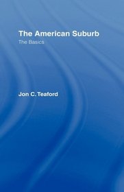 The American Suburb: The Basics