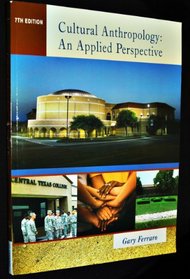 Cultural Anthropology:an Applied Perspective 7th Edition