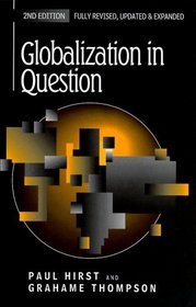 Globalization in Question: The International Economy and the Possibilities of Governance