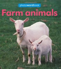Farm Animals (Photo Word Book)