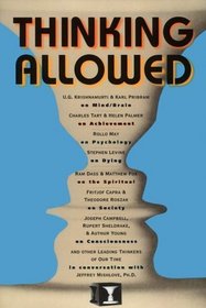 Thinking Allowed: Conversations on the Leading Edge of Knowledge