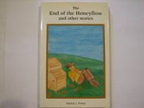The End of the Honeyflow and other stories