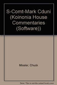 S-Comt-Mark Cduni (Koinonia House Commentaries (Software))