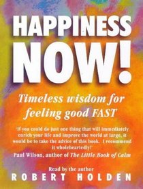 Happiness Now