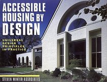 Accessible Housing by Design: Universal Design Principles in Practice