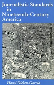 Journalistic Standards in Nineteenth-Century America