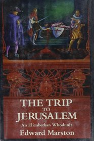 The Trip to Jerusalem (Nicholas Bracewell, Bk 3)