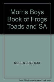 Boy's  Book of Frogs, Toads, and Salamanders