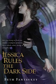 Jessica Rules the Dark Side (Jessica, Bk 2)