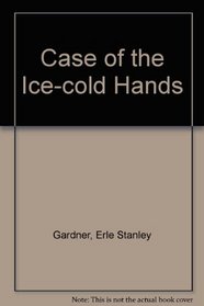 Case of the Ice-cold Hands